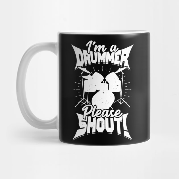 I'm A Drummer Please Shout by Dolde08